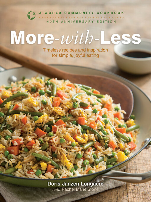 Title details for More-with-Less: a World Community Cookbook by Doris Longacre - Available